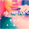 Stream & download Abusadora (feat. PV Aparataje) [Victor Magan Mambo Tropical Remix]