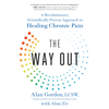 The Way Out: A Revolutionary, Scientifically Proven Approach to Healing Chronic Pain (Unabridged) - Alan Gordon & Alon Ziv
