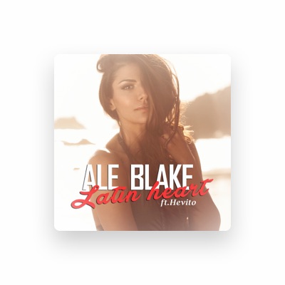 Listen to Ale Blake, watch music videos, read bio, see tour dates & more!