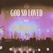 God So Loved (Live) artwork