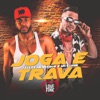 Joga E Trava - Single