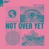 Not over Yet - Single