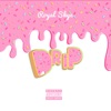 Drip - Single