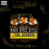 Bass Rocc Boyz - My Life