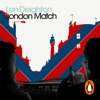 London Match - Len Deighton