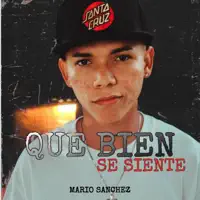 Que bien se siente — Mario Sánchez