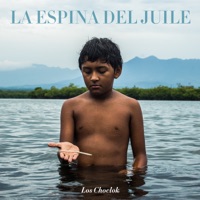 La Espina del Juile - Single - Los Choclok