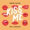 Robert Falcon Ft. Ghostess - Kiss Me