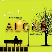 Alone (feat. KND Steezo) - Single - Surf Wreck