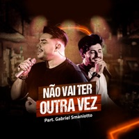 Não Vai Ter Outra Vez (feat. Gabriel Smaniotto) - Single - Fabian Carvalho