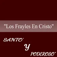Toneladas de Alabanzas — Los Frayles En Cristo