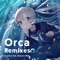 Orca (Ichinose LUPO Remix) [feat. Hatsune Miku] - irucaice & Ichinose LUPO lyrics