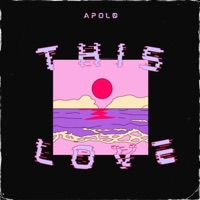 This Love - Single - Apolø