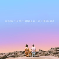 Summer Is for Falling in Love (Korean) - Single - Sarah Kang