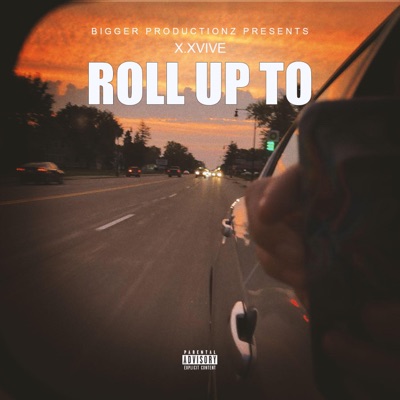 Roll Up To - Single