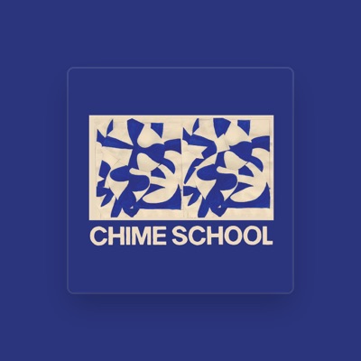 Ascolta Chime School, guarda video musicali, leggi la biografia, vedi le date del tour & altro!