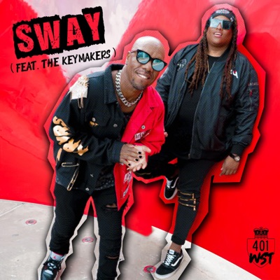 Sway (feat. The Keymakers) - Single