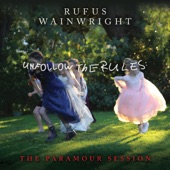 Rufus Wainwright - Only The People That Love