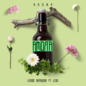 Aroma (feat. ̶L̶̶e̶̶s̶̶s̶)