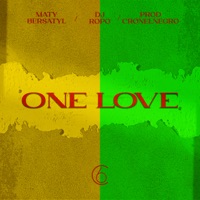 One Love - Single - Maty Bersatyl, DJ Ropo & Cronelnegro