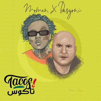 Momen X Basyoni (Album:10/7) [Tacos] (feat. Ahmed Basyoni) - Single