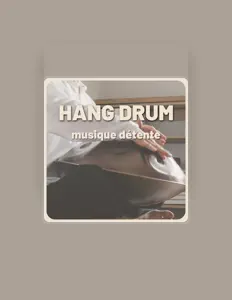 Listen to Hang Drum Musique, watch music videos, read bio, see tour dates & more!