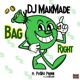 My Bag Right feat Pusha Preme LaTheGoat Single