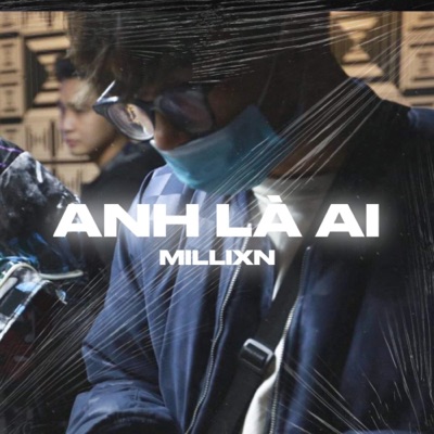 Anh Là Ai - Single