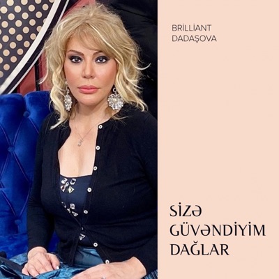 Sizə Güvəndiyim Dağlar - Single