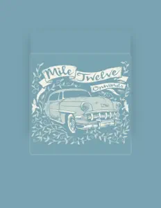 Dengarkan Mile Twelve, tonton video musik, baca bio, lihat tanggal tur & lainnya!