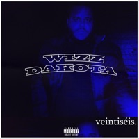 Veintiséis - Wizz Dakota