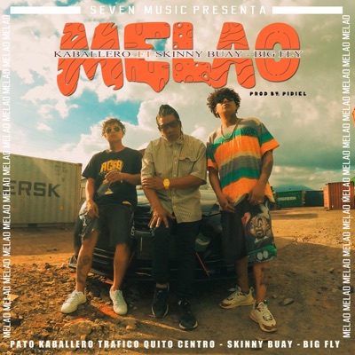 Melao (feat. Skinny Buay & Big Fly) - Single