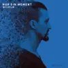 Stream & download Nur ein Moment (Akustik) - Single