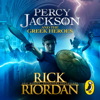 Percy Jackson and the Greek Heroes - Rick Riordan