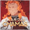 Pilar Das Chamas (Rengoku) [Remake] - Single