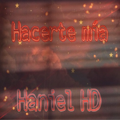 Hacerte Mia - Single