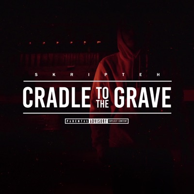 Cradle To the Grave - Single