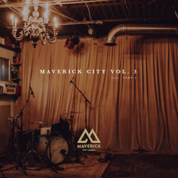 Maverick City Music, Vol. 3: Pt. 1 - Maverick City Music Cover Art