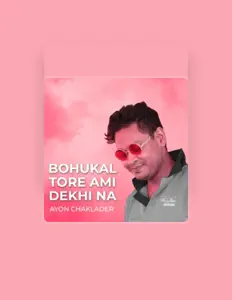 Listen to Ayon Chakladar, watch music videos, read bio, see tour dates & more!