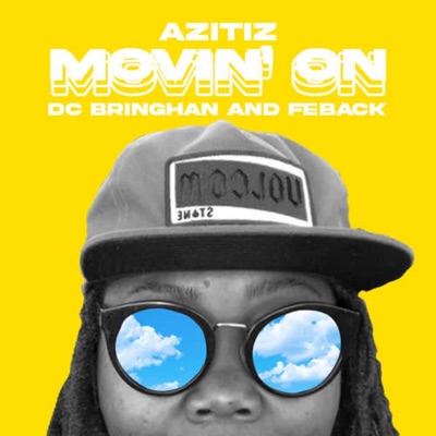 Movin' On (feat. DC Brigham & Feback) - Single