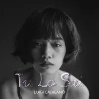 Tu Lo Sai — Luigi Catalano