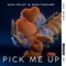 Pick Me Up - Sam Feldt & Sam Fischer lyrics