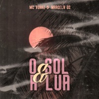 O Sol e a Lua (feat. Dj MK autentico) - Single - Mc Voraz & Mc Marcela GC