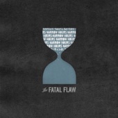 The Fatal Flaw - The Last Cassingle