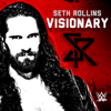 WWE: Visionary (Seth Rollins) - def rebel