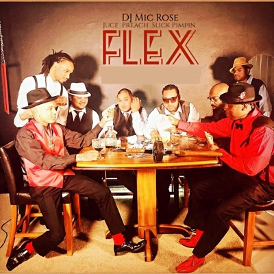 Flex (feat. Uce Poly, Foul Mouth Preacha & Slick Pimpin) - Single