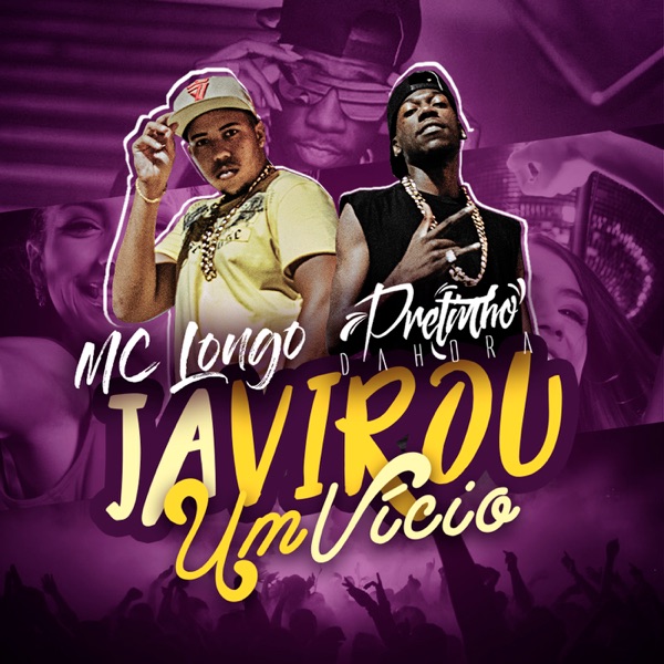 Já Virou um Vício (feat. MC Longo)