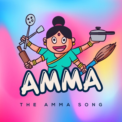The Amma Song (feat. Music Kitchen) - Single
