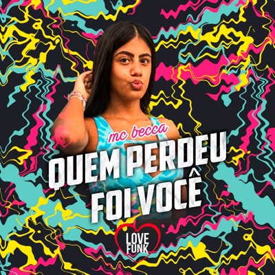Quem Me Perdeu Foi Você - Single