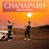 Chanaparh - Single, 2021